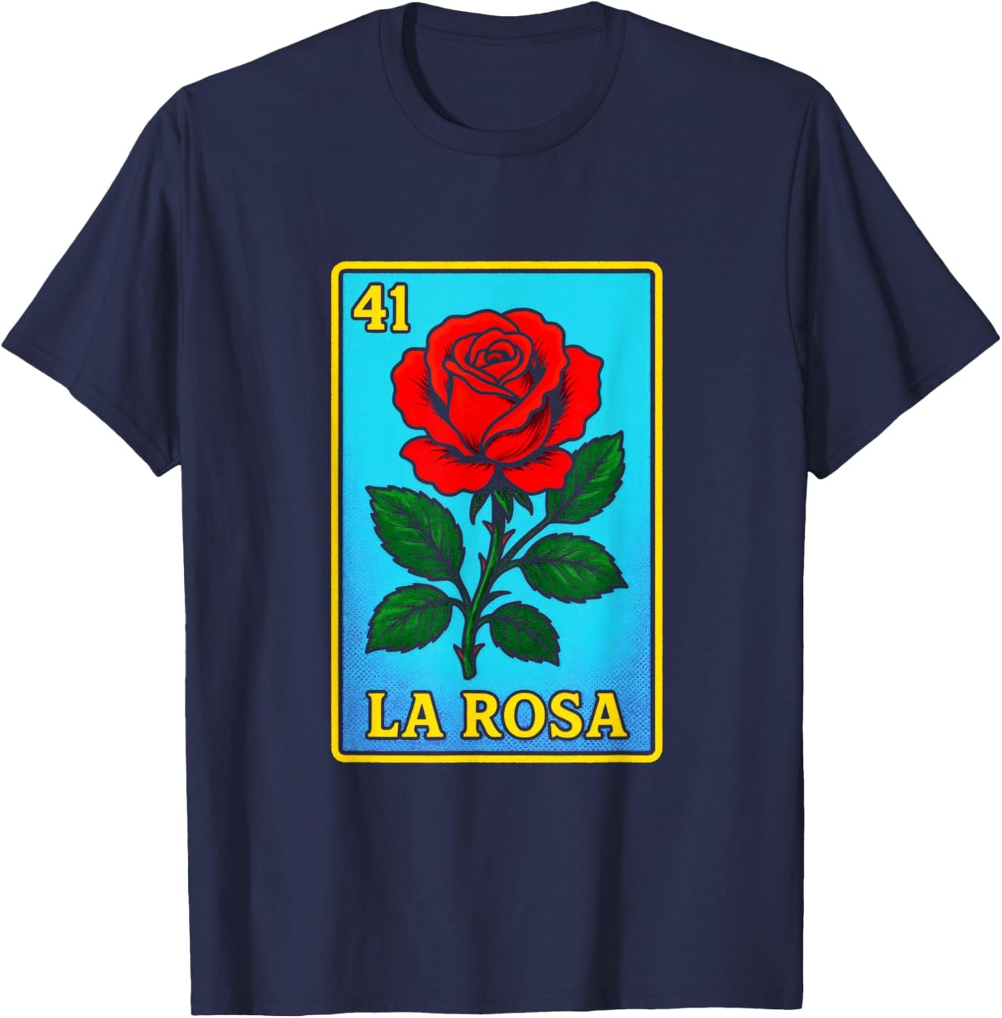 LA ROSA - Mexican Bingo Game Rose Art T-Shirt - T-Shirt | Navy