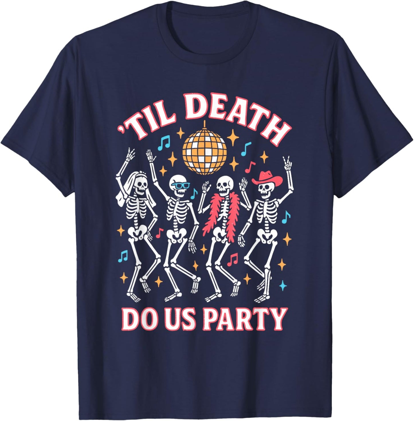 Til Death Do Us Party Dancing Skeleton Disco Retro Halloween T-Shirt - T-Shirt | Navy