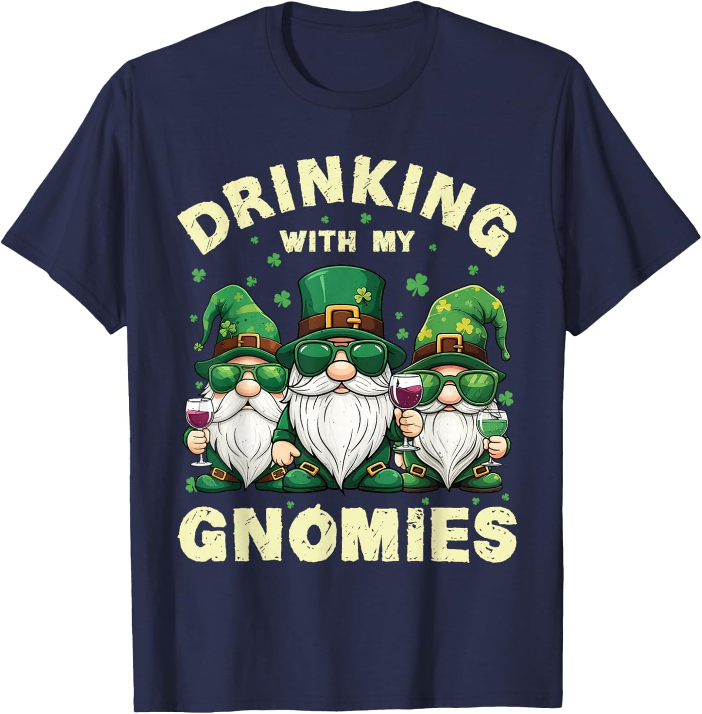 Drinking with My Gnomies St Patrick’s Day Women T-Shirt - T-Shirt | Navy