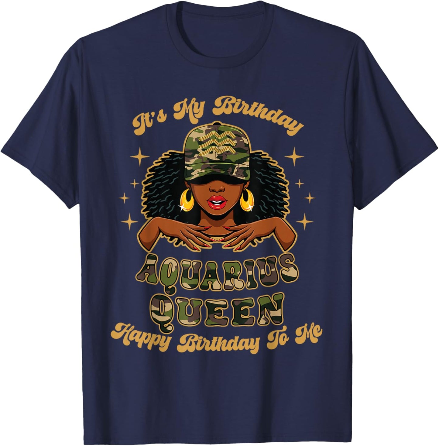 Birthday Aquarius Queen Camo Black Woman African Zodiac Afro T-Shirt - T-Shirt | Navy