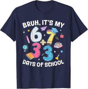 Bruh It's My 67 33 Days of School Kids 100th Day of School T-Shirt - T-Shirt | Navy