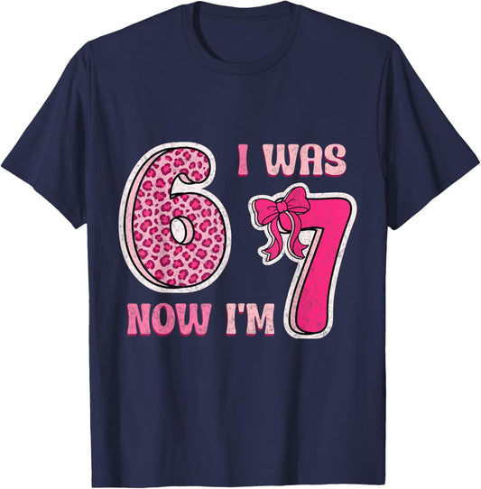 I was 6 Now Im 7 Years Old Birthday Leopard Coquette Bow 67 T-Shirt - T-Shirt | Navy