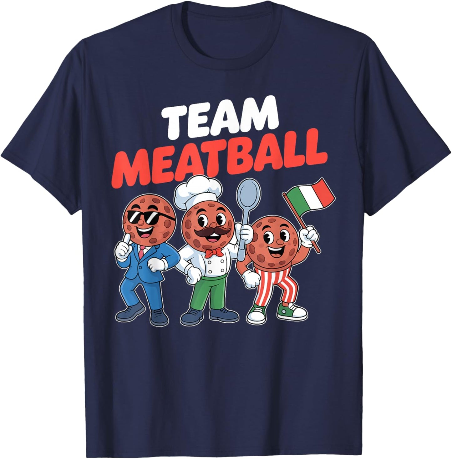 Team Meatball Funny Italian Food Italian Pride Pasta Lover T-Shirt - T-Shirt | Navy