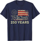We The People 250 Years 1776-2026 250th Birthday USA Flag T-Shirt - T-Shirt | Navy