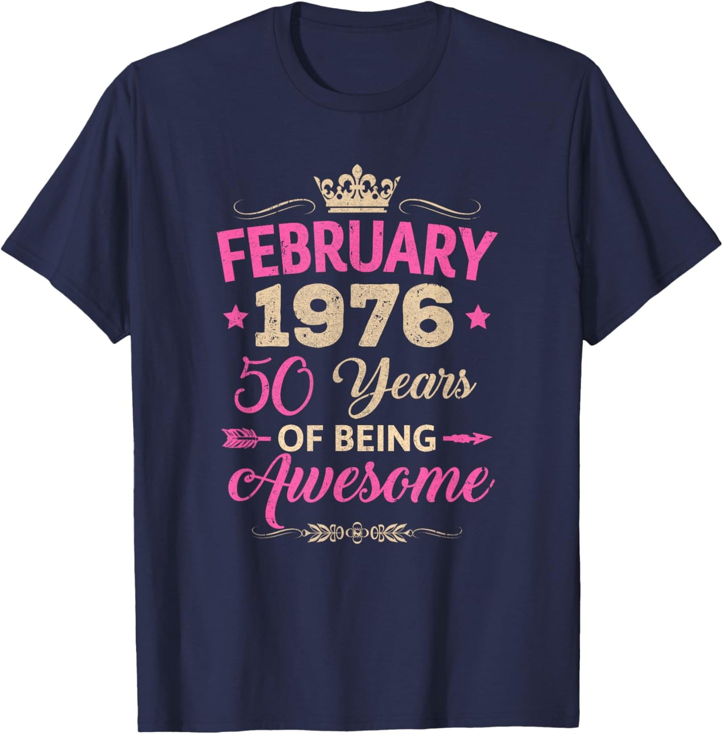 February 1976 50 Years of Being Awesome Retro 50Th Birthday T-Shirt - T-Shirt | Navy