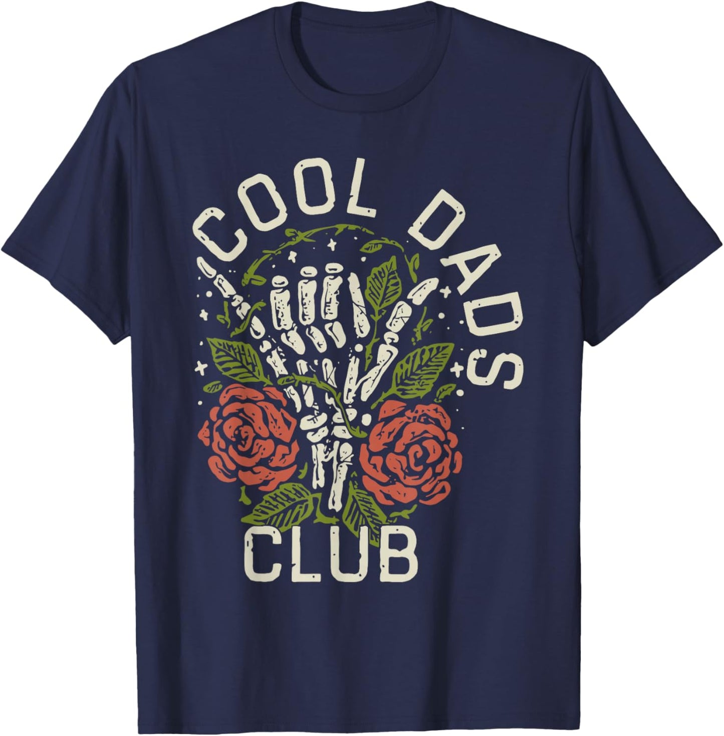 Cool Dads Club Skeleton Hand Rose Flower Daddy Father's Day T-Shirt - T-Shirt | Navy