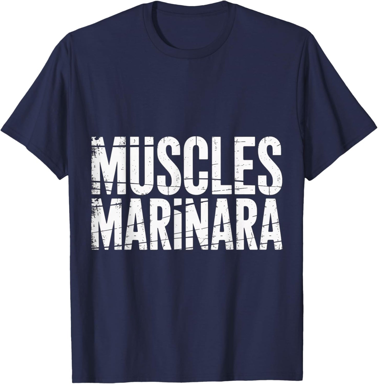 Muscles Marinara Bodybuilder Gym Exercise Puns T-Shirt - T-Shirt | Navy