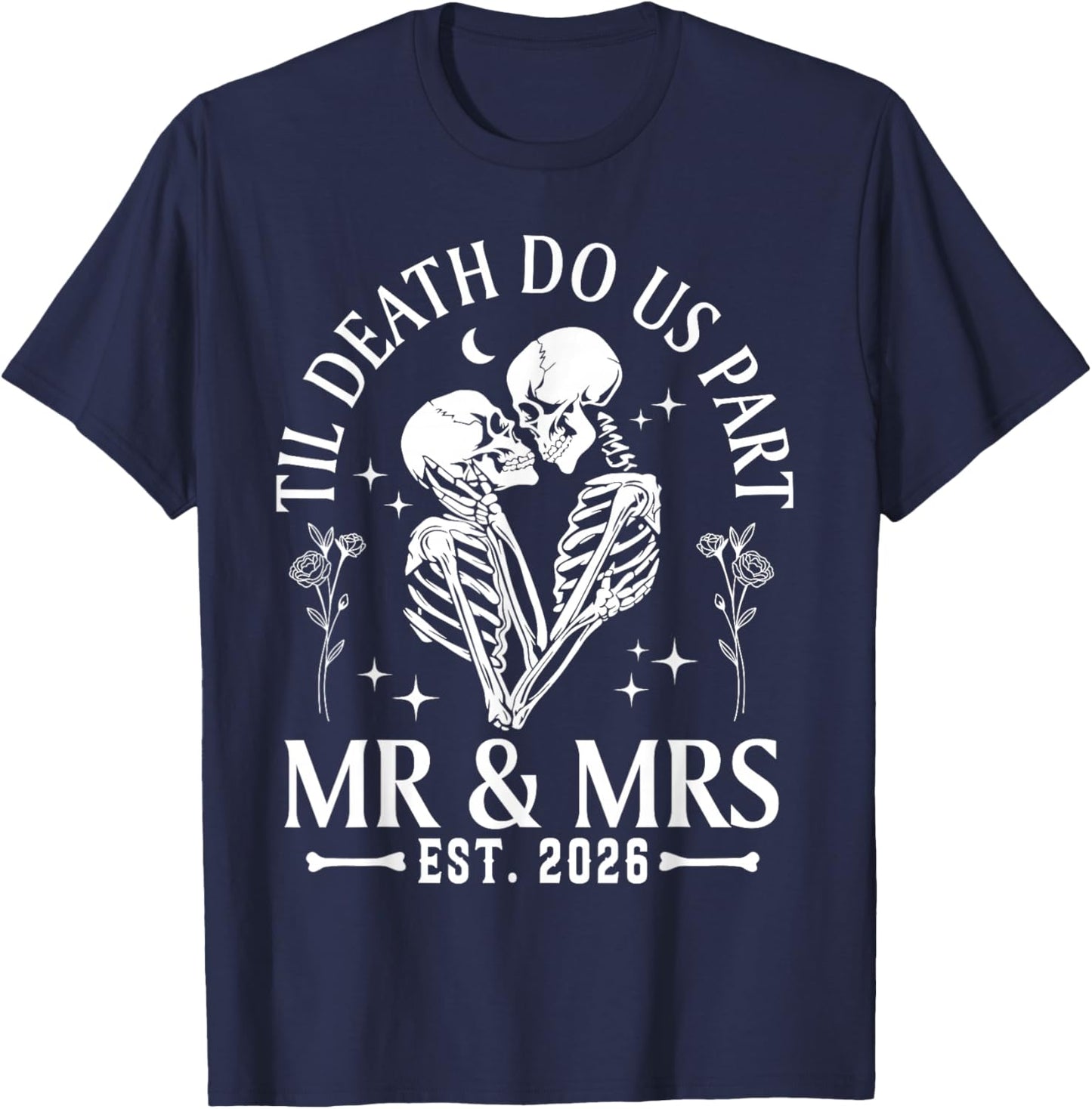 Til Death Do Us Part Mr & Mrs Gothic Couples Valentine 2026 T-Shirt - T-Shirt | Navy
