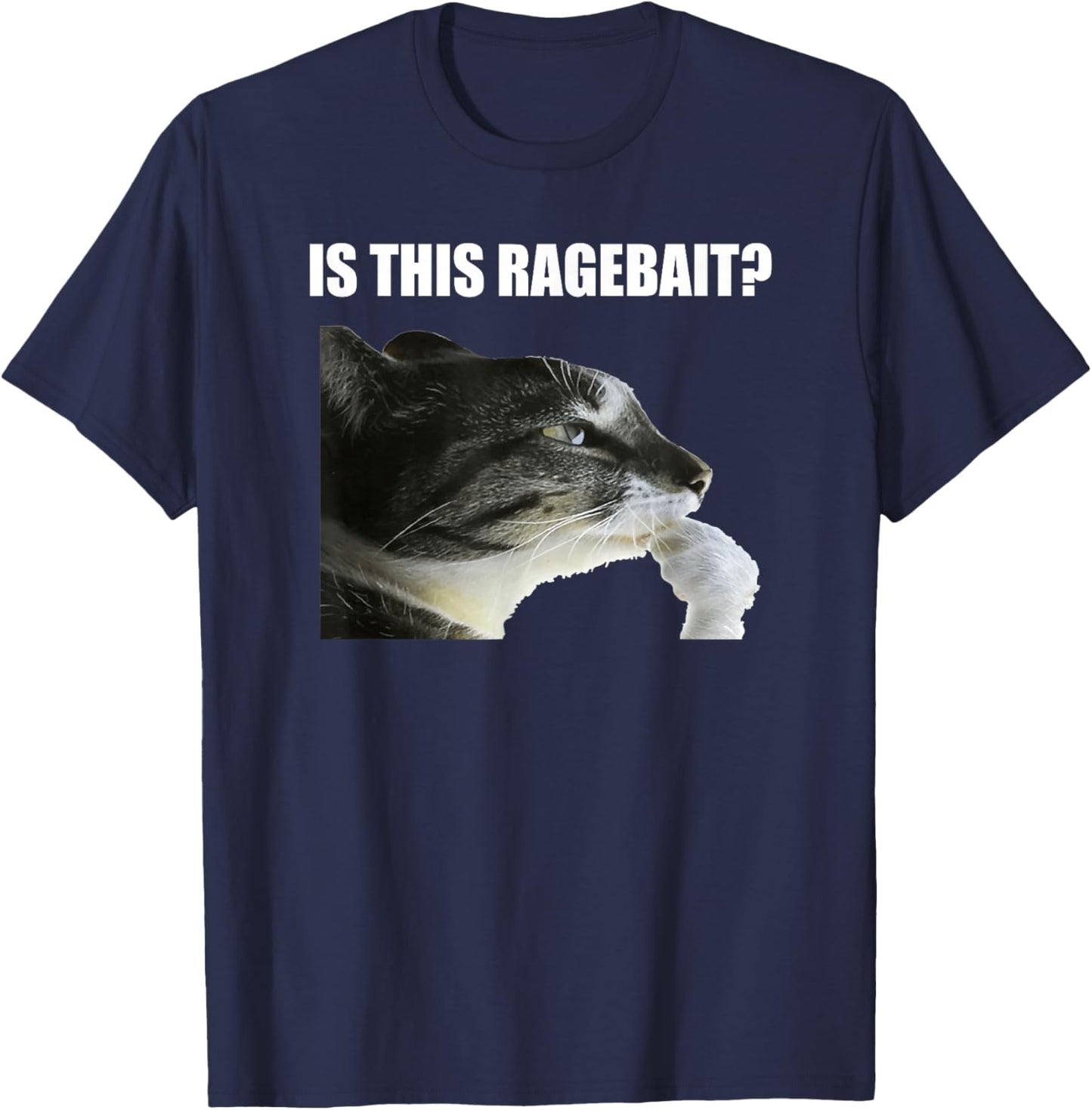 is This Ragebait Cat Meme T-Shirt - T-Shirt | Navy