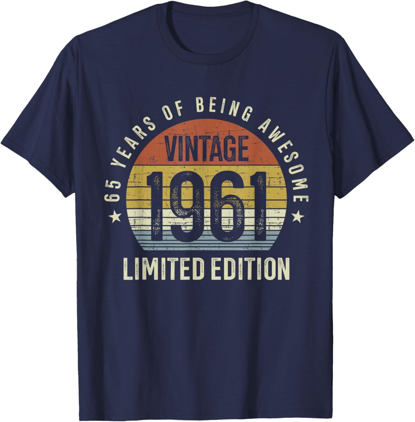 65th Birthday Vintage 1961 Limited Edition 65 Years Old T-Shirt - T-Shirt | Navy