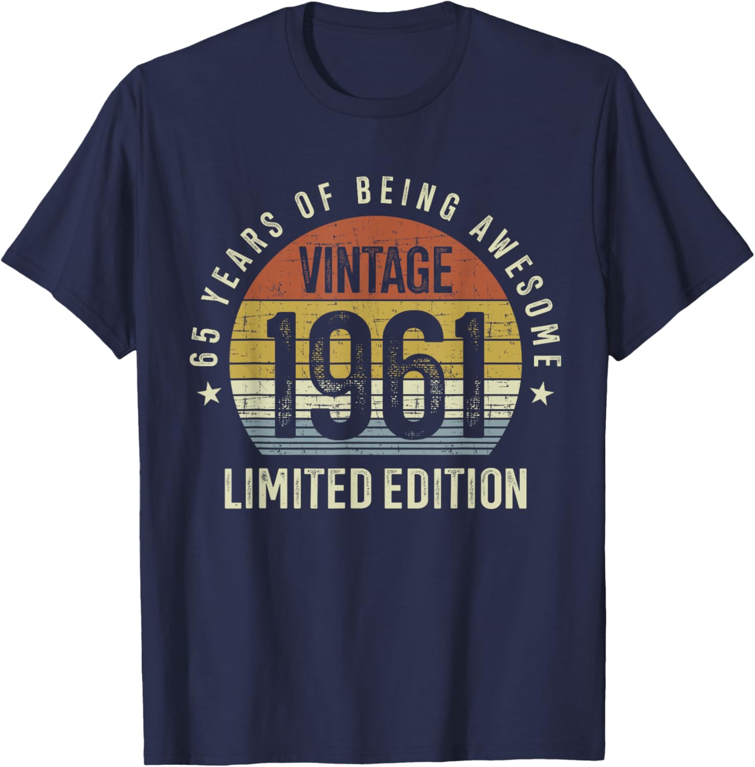 65th Birthday Vintage 1961 Limited Edition 65 Years Old T-Shirt - T-Shirt | Navy