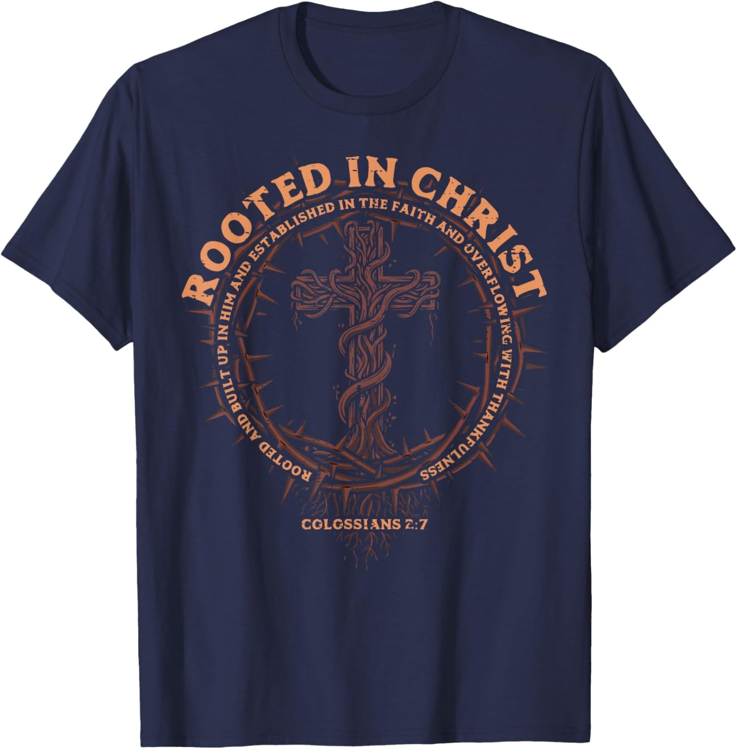 Rooted in Christ Christian Religious God Men Women Kids T-Shirt - T-Shirt | Navy