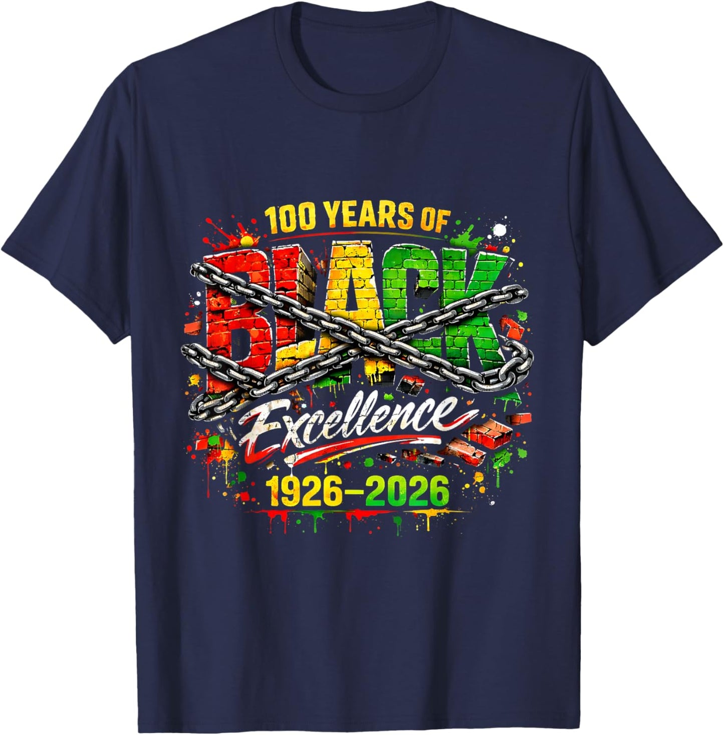 100 Years of Black Excellence BlackHistory Month 1926-2026 T-Shirt - T-Shirt | Navy