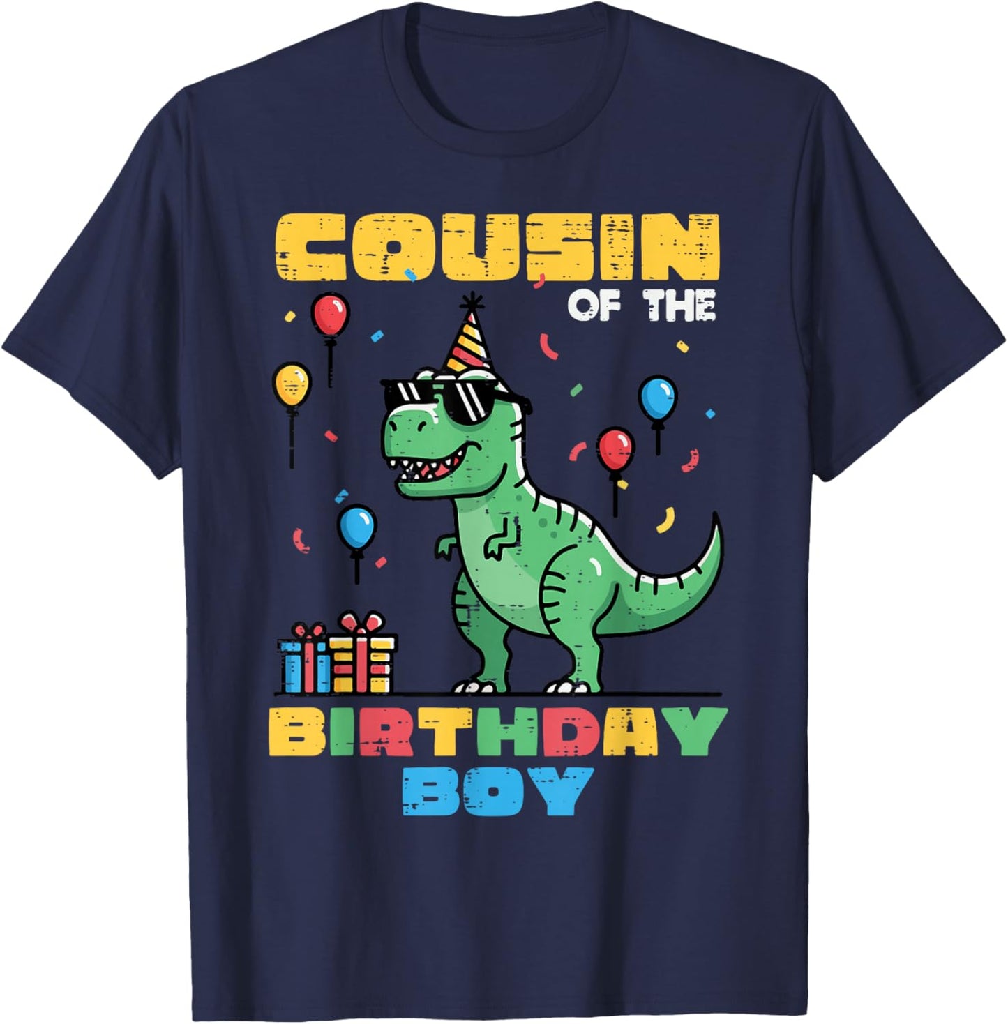 Cousin of Birthday Boy Trex Dino Bday Party Boys Girls Kid T-Shirt - T-Shirt | Navy