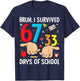 Bruh I Survived 67 33 Days of School Teachers Kids 100th Day T-Shirt - T-Shirt | Navy