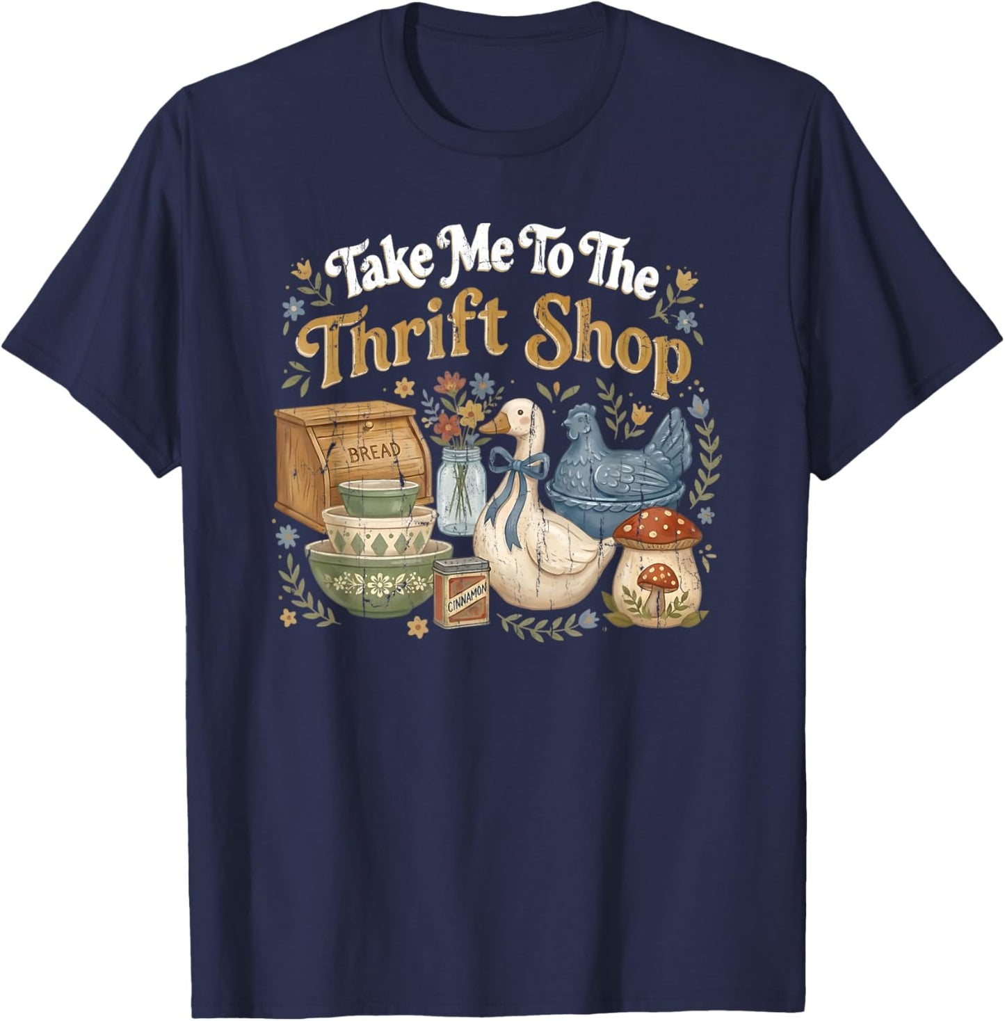 Take Me to The Thrift Shop, Take Me Thrifting T-Shirt - T-Shirt | Navy