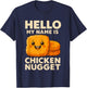 Hello My Name is Chicken Nugget Costume Kids Chicken Nugget T-Shirt - T-Shirt | Navy