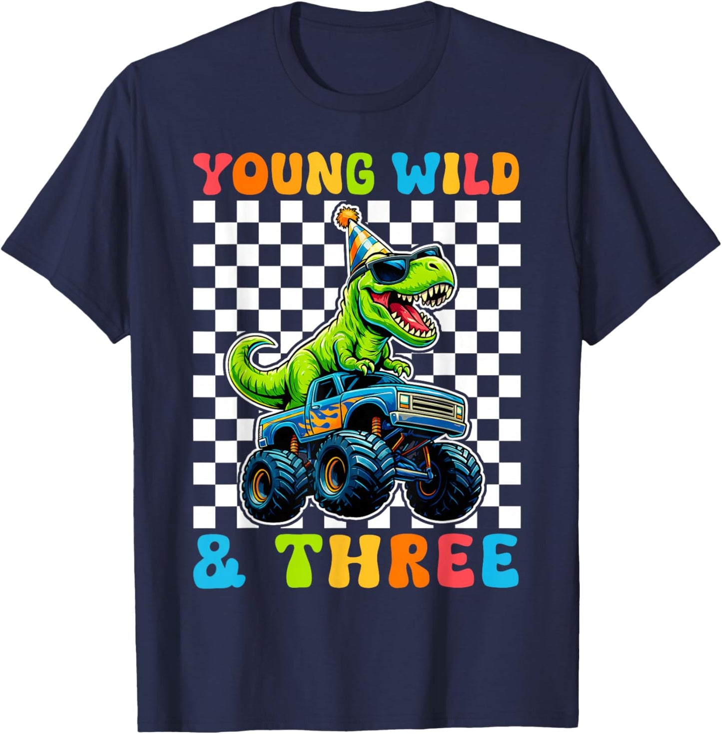 Young Wild & Three T-Rex Dino Monster Truck 3rd Birthday T-Shirt - T-Shirt | Navy