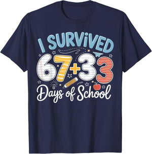 I Survived 100 Days of School 67 + 33 Funny Six Seven 6 7 T-Shirt - T-Shirt | Navy