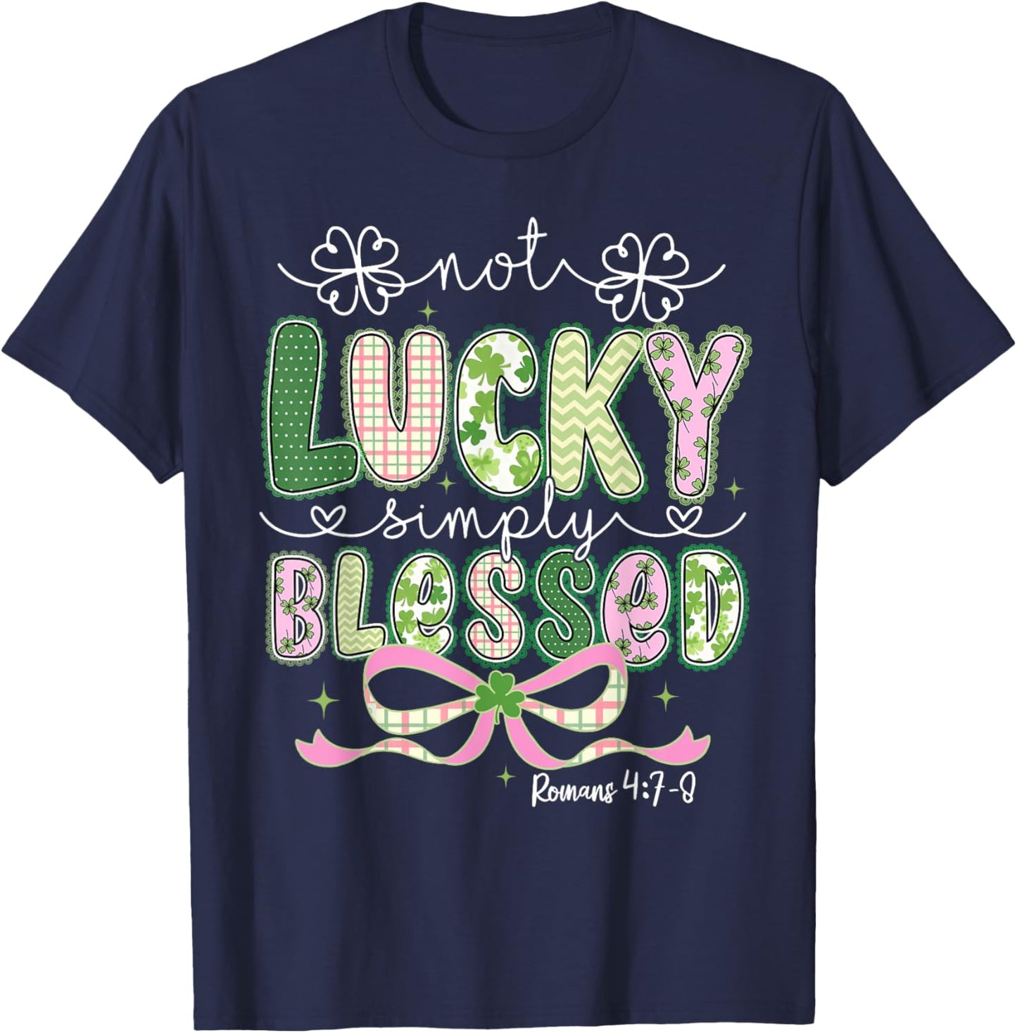 Coquette Bow St.Patrick's Day Not Lucky Simply Blessed Irish T-Shirt - T-Shirt | Navy