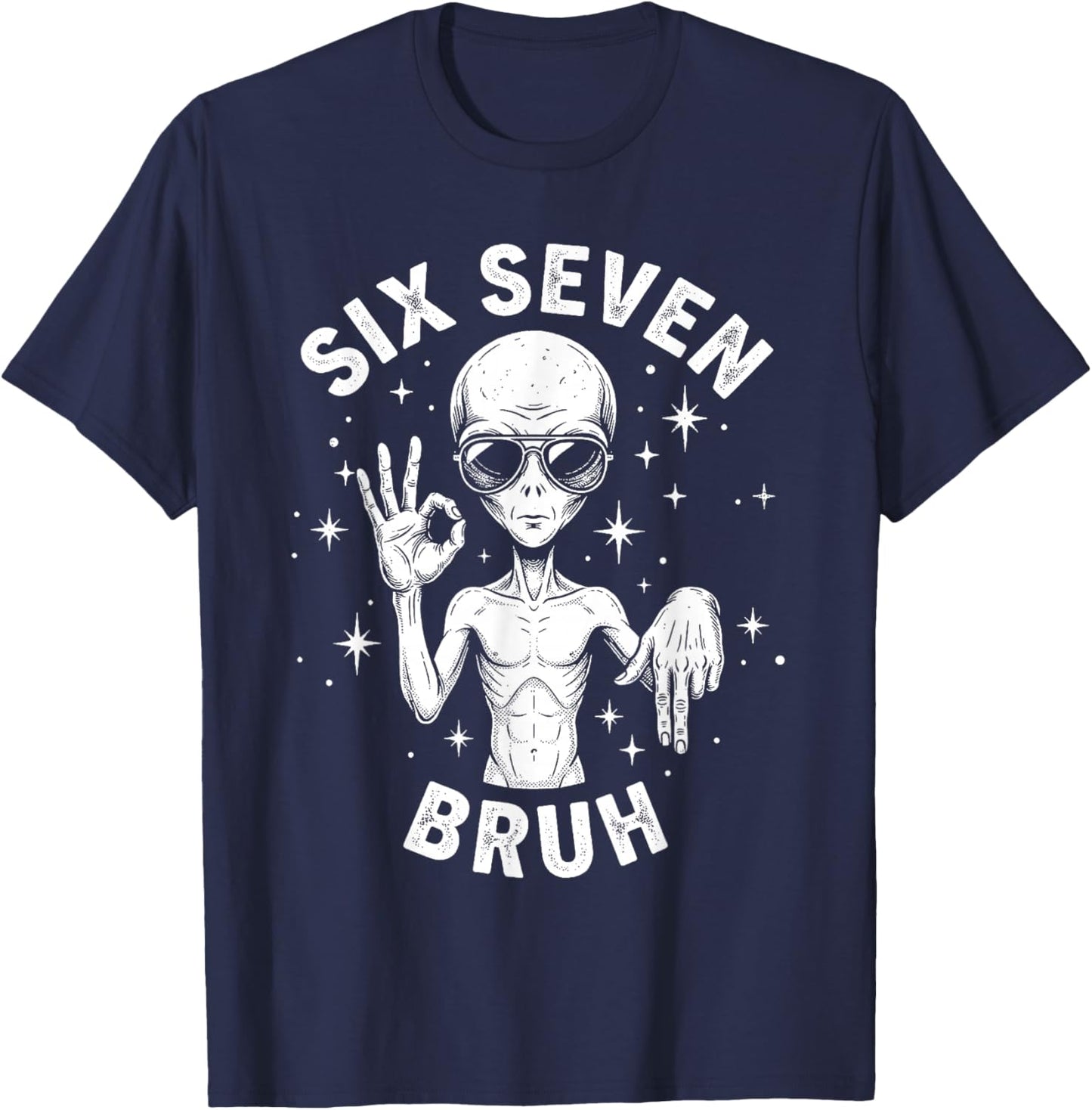 6 7 Funny 67 Six Seven Alien Bruh Hand Boys GeN Alpha Meme T-Shirt - T-Shirt | Navy