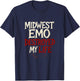 Midwest Emo Destroyed My Life - Nostalgic Music Quote T-Shirt - T-Shirt | Navy