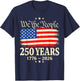 250 Years American 1776 2026 250th USA Years Patriotic USA T-Shirt - T-Shirt | Navy