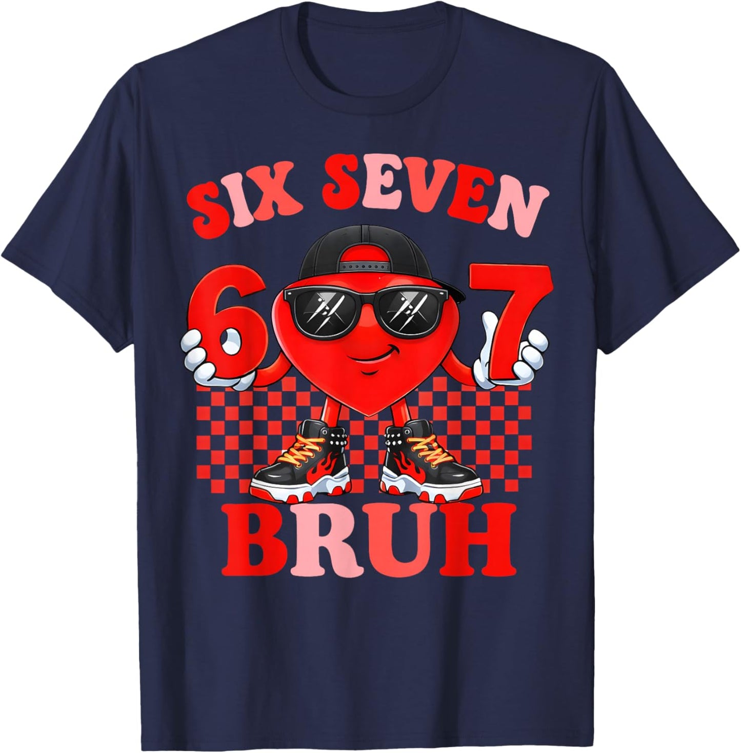 Valentines Day Meme Six Seven 67 Bruh Heart Boys Men Gifts T-Shirt - T-Shirt | Navy