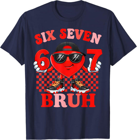 Valentines Day Meme Six Seven 67 Bruh Heart Boys Men Gifts T-Shirt - T-Shirt | Navy
