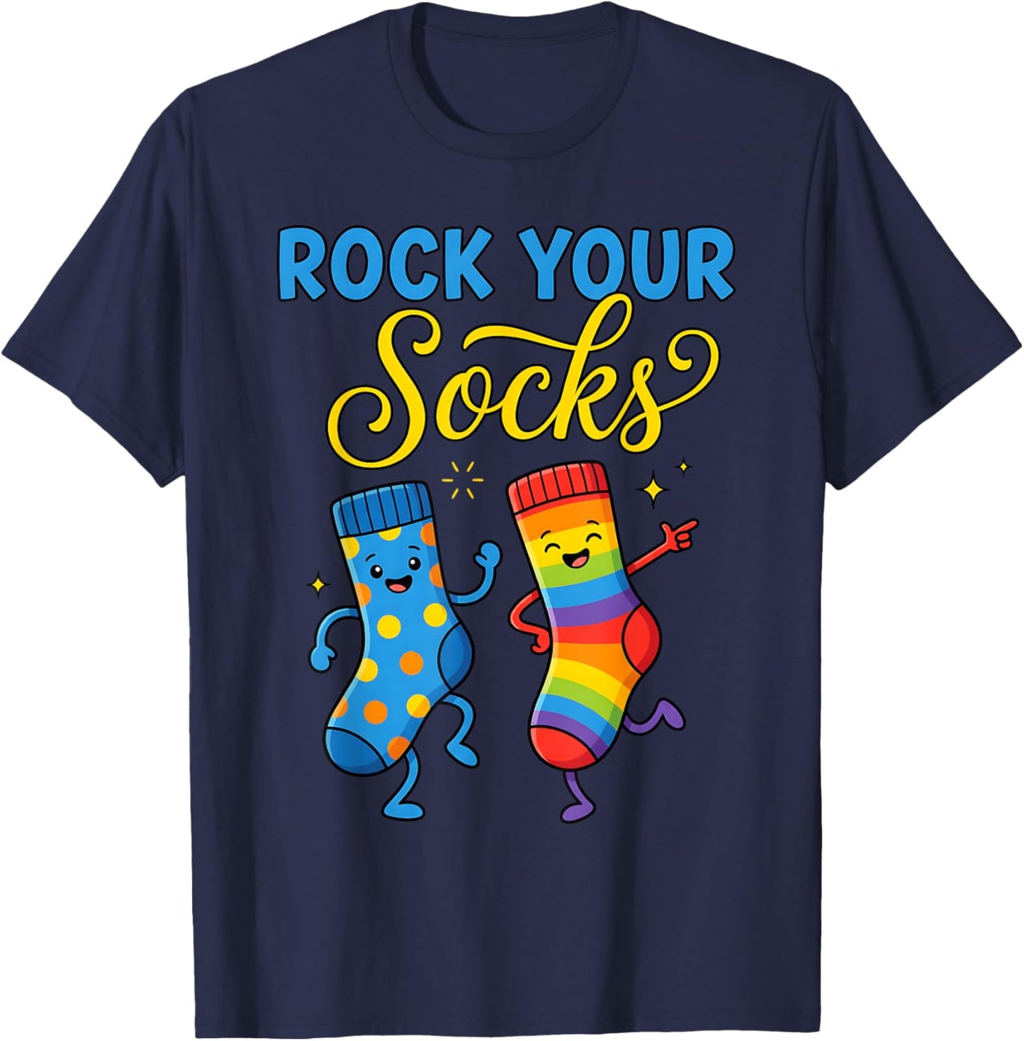 Rock Your Socks Support Awareness World Down Syndrome Day T-Shirt - T-Shirt | Navy