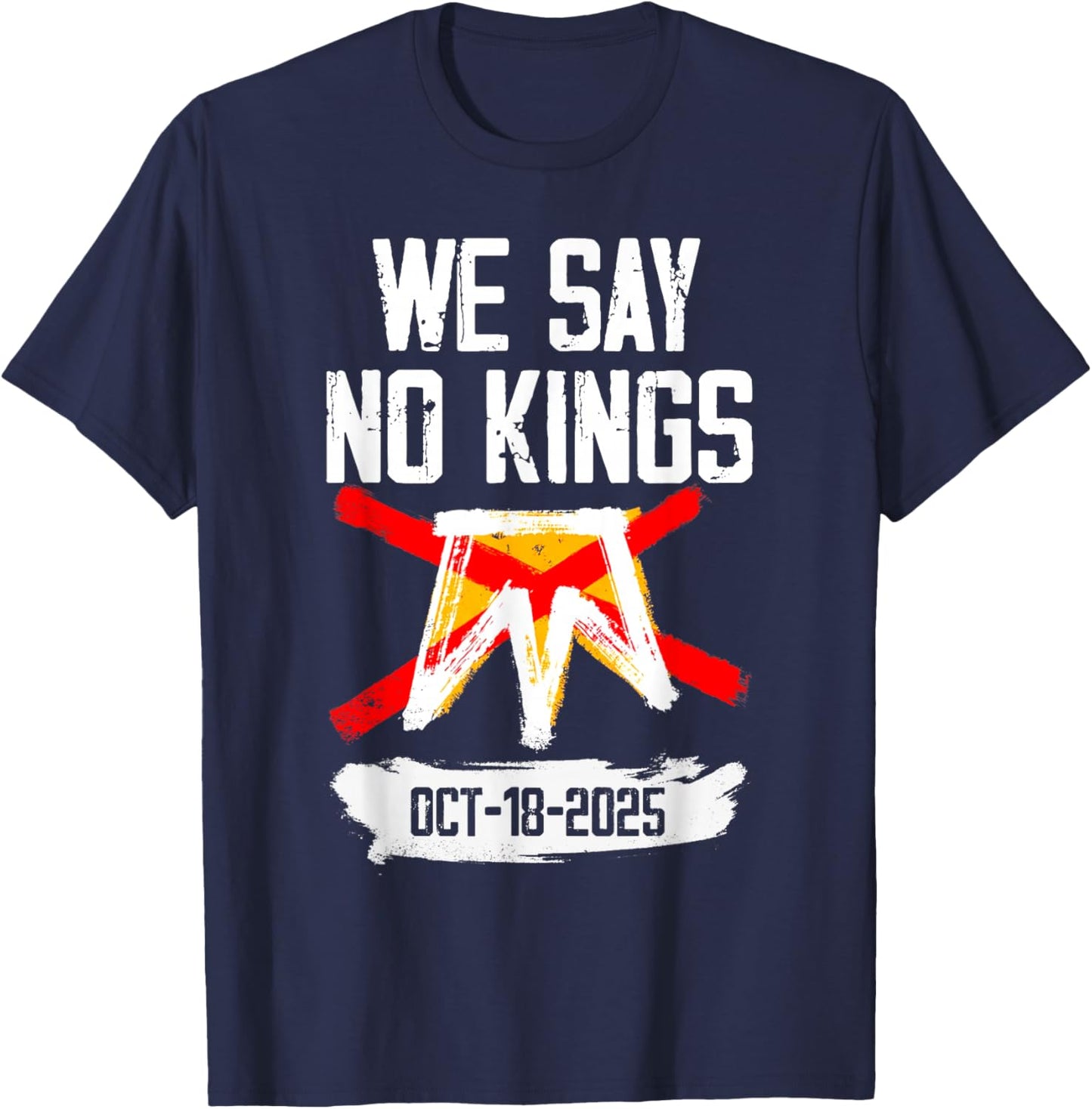 No Kings Day 2.0 Shirt No Kings Protest October 18 T-Shirt - T-Shirt | Navy