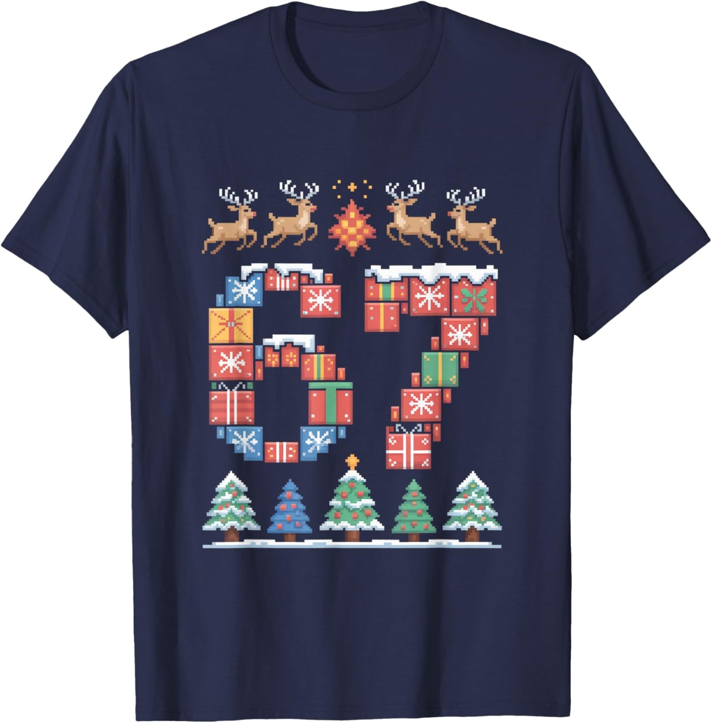 Christmas 67 Funny Xmas Six Seven Ugly Sweater 6-7 T-Shirt - T-Shirt | Navy