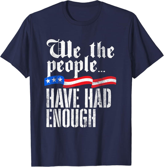 We The People Have Had Enough Vintage USA Old 1776 T-Shirt - T-Shirt | Navy