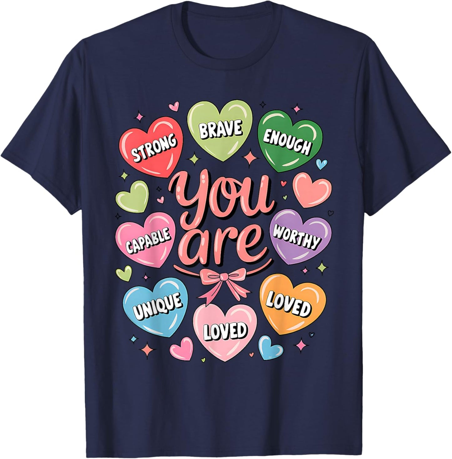 Positive Affirmations You are Strong Brave Worthy Loved T-Shirt - T-Shirt | Navy