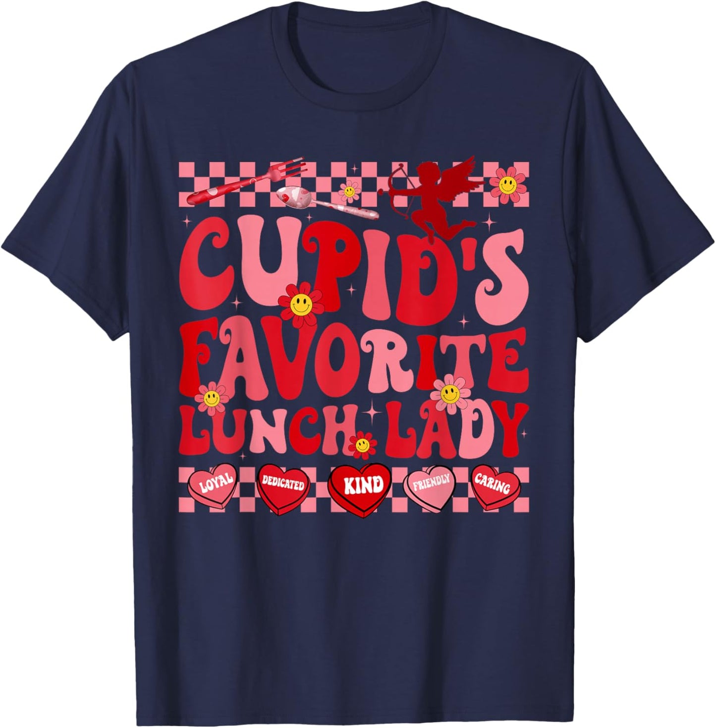 Cupid's Favorite Lunch Lady Hearts Happy Valentines T-Shirt - T-Shirt | Navy