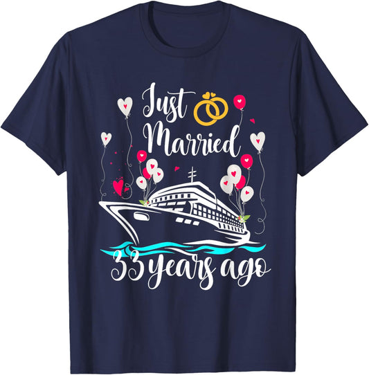 Just Married 33 Years Ago 33rd Anniversary Cruise Trip Gift T-Shirt - T-Shirt | Navy