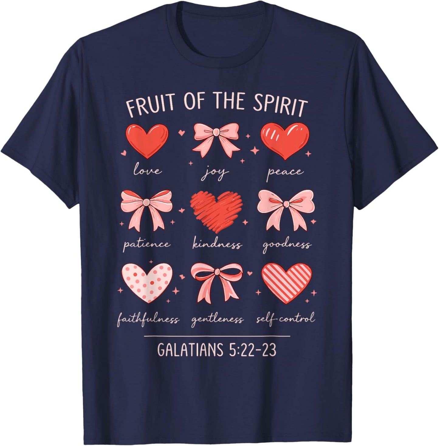Christian Valentine Fruit of The Spirit Galatians 5:22-23 T-Shirt - T-Shirt | Navy