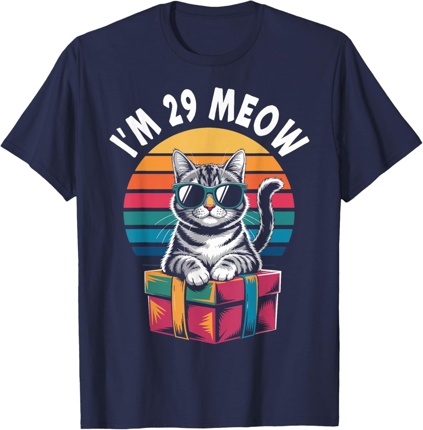 29th Birthday 29 Years Old I’m 29 Meow Funny Cat Birthday T-Shirt - T-Shirt | Navy