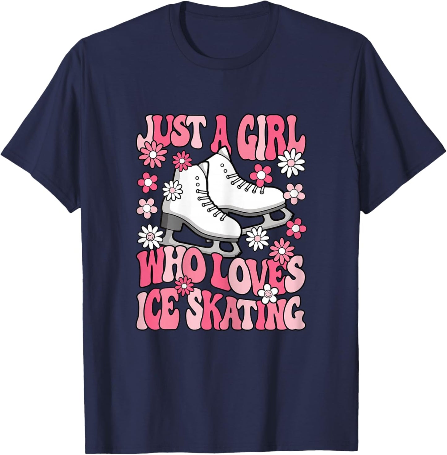 Just A Girl Who Loves Ice Skating Skater Women Girls Kids T-Shirt - T-Shirt | Navy