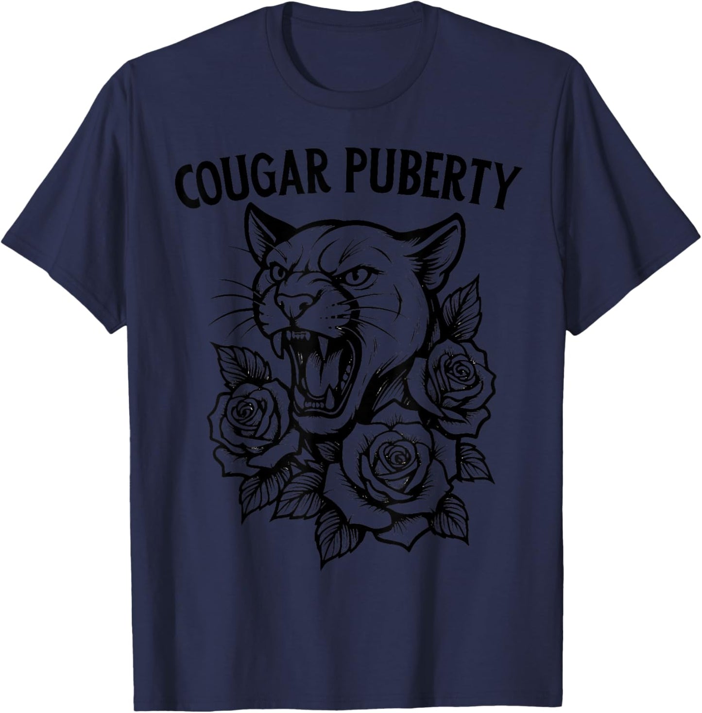Cougar Puberty Funny Menopause Perimenopause T-Shirt - T-Shirt | Navy