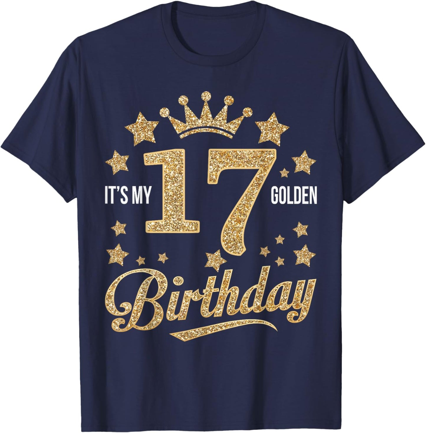 It's My 17th Golden Birthday 17 Year Old Bday Groovy T-Shirt - T-Shirt | Navy