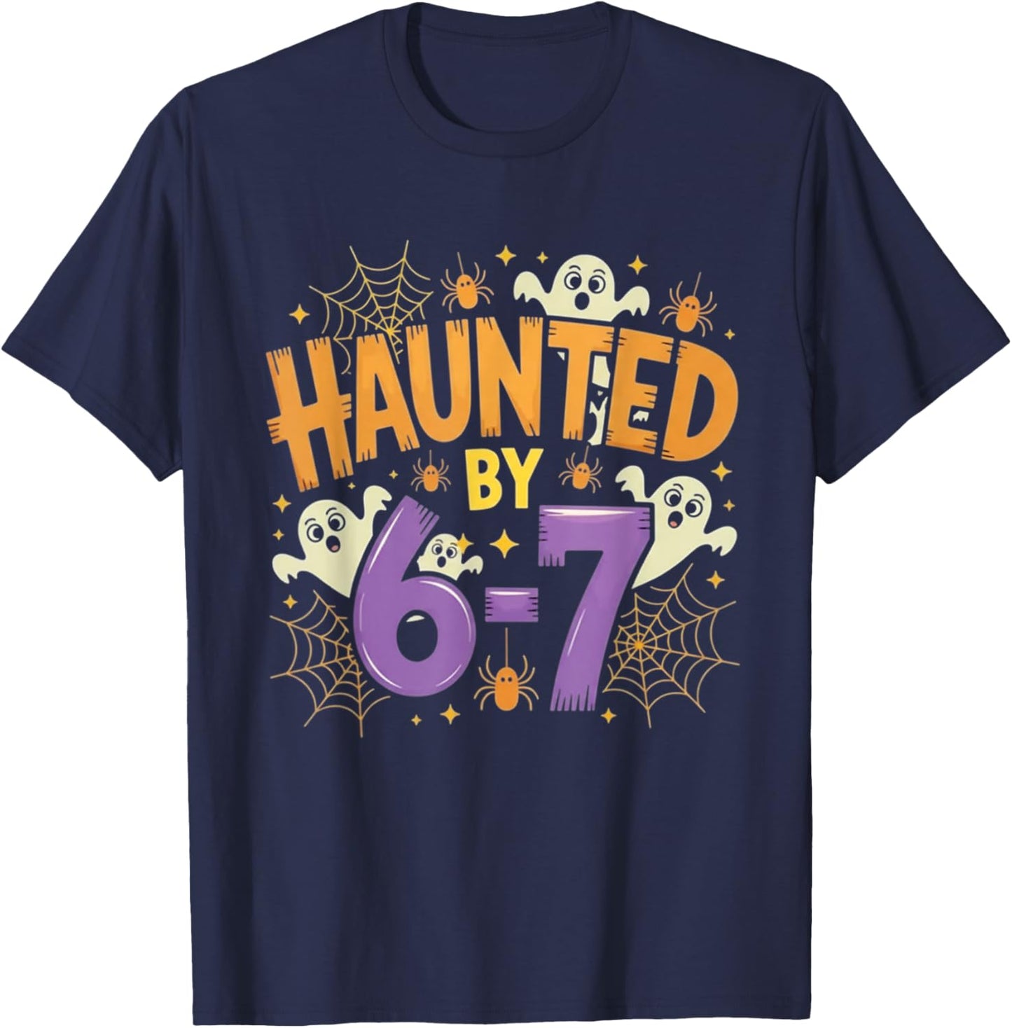 Hunted by 6 7 Halloween Meme T-Shirt - T-Shirt | Navy