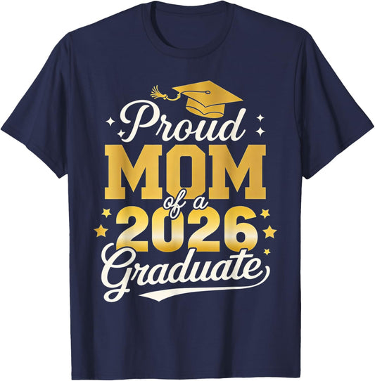 Proud Mom of a 2026 Graduate Senior Family Graduation Women T-Shirt - T-Shirt | Navy