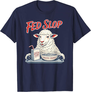 Fed Slop Trusted Source Funny Sheep Satire Meme T-Shirt - T-Shirt | Navy