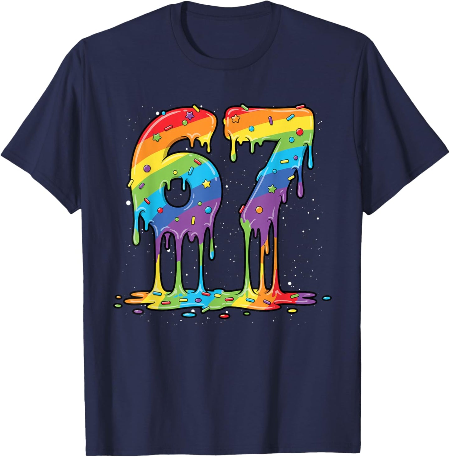 Funny 67 Meme Colorful Drip Men Women LGBT Rainbow T-Shirt - T-Shirt | Navy