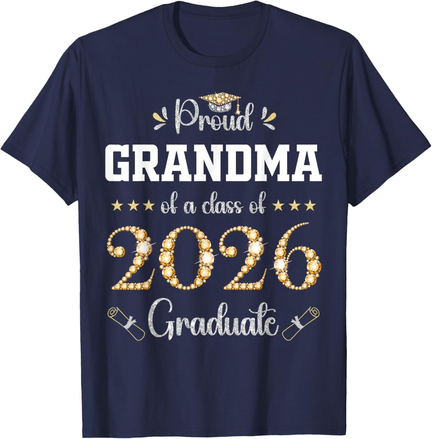 Proud Grandma of A Class of 2026 Graduate Graduation T-Shirt - T-Shirt | Navy