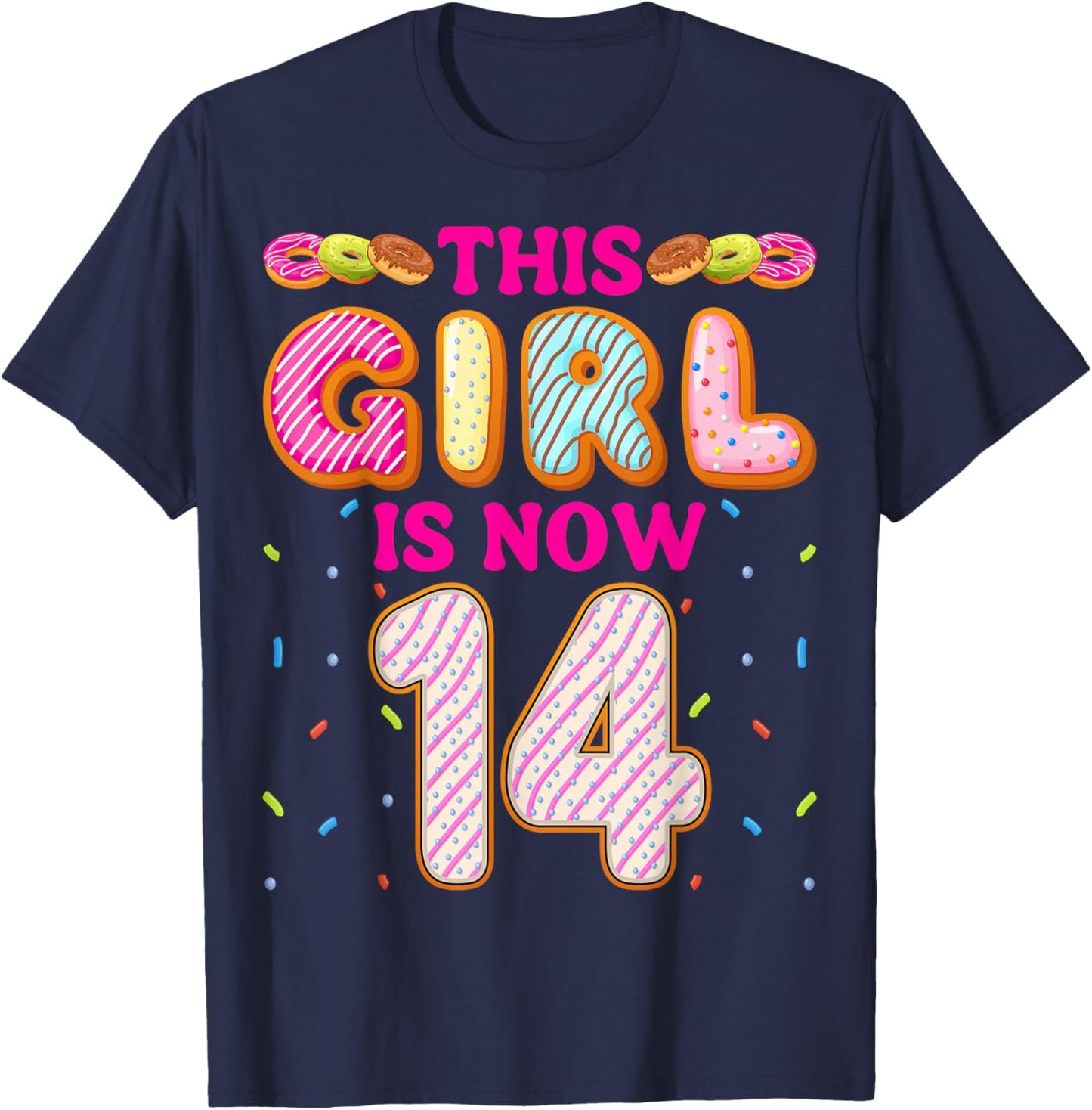 14th Birthday Doughnut Donut Lover This Girl is Now 14 T-Shirt - T-Shirt | Navy