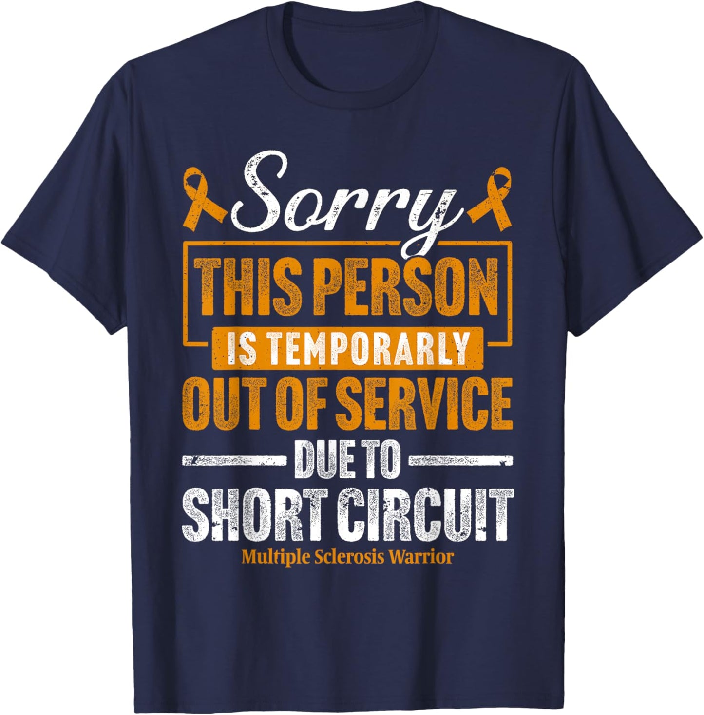 Funny MS Warrior Multiple Sclerosis T-Shirt - T-Shirt | Navy