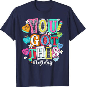 State Testing Shirt Teachers Stundent You Got This Test Day T-Shirt - T-Shirt | Navy