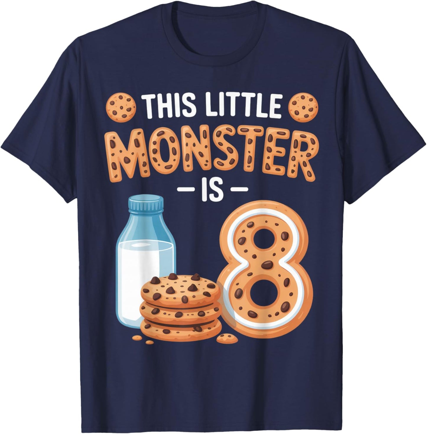 This Little Monster is 8 Cookie Lovers Birthday Party Fun T-Shirt - T-Shirt | Navy